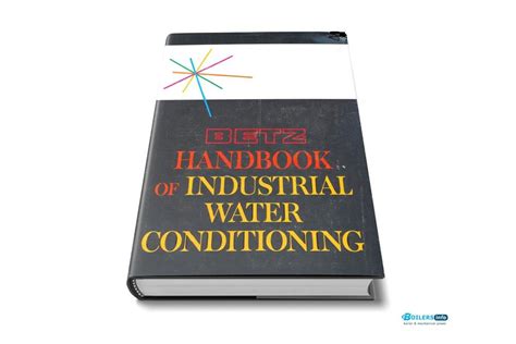 Handbook of Industrial Water Treatment .